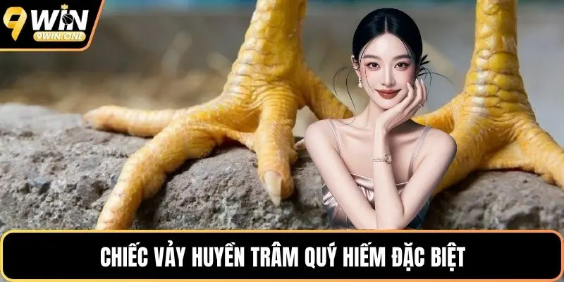 Chiếc vảy huyền trâm quý hiếm đặc biệt