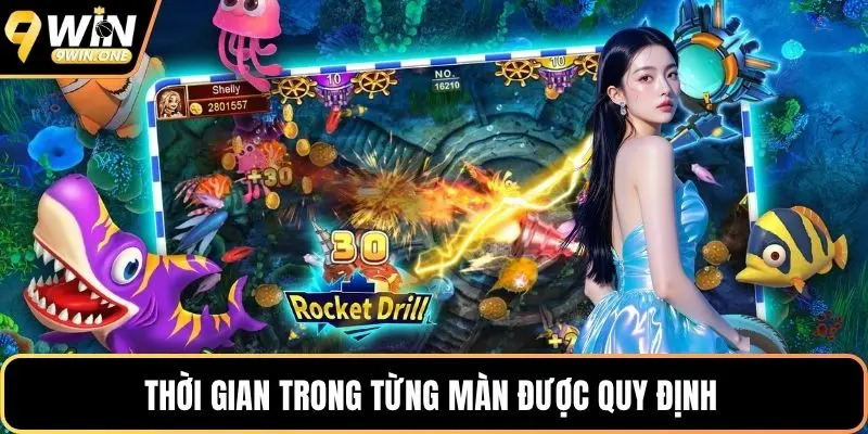 Thời gian trong từng màn được quy định 